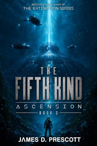 The Fifth Kind: Ascension by James D. Prescott — book cover
